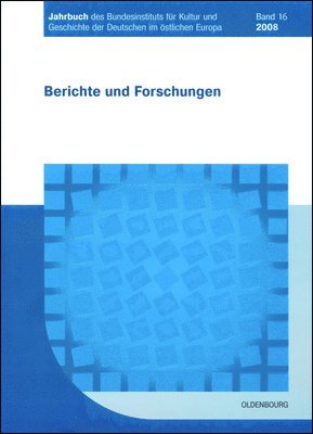 bokomslag Jahrbuch des Bundesinstituts fr Kultur und Geschichte der Deutschen im stlichen Europa, BAND 16, Jahrbuch des Bundesinstituts fr Kultur und Geschichte der Deutschen im stlichen Europa (2008)