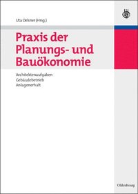 bokomslag PRAXIS Der Planungs- Und Baukonomie