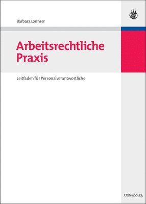 bokomslag Arbeitsrechtliche Praxis