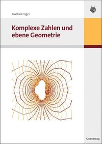 bokomslag Komplexe Zahlen Und Ebene Geometrie