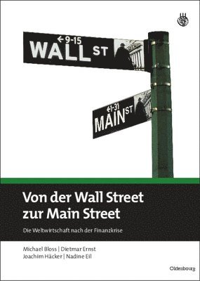 Michael Bloss, Dietmar Ernst, Joachim Häcker, Nadine Eil - Von Der Wall Street Zur Main Street, Inbunden