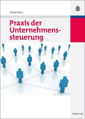 PRAXIS Der Unternehmenssteuerung 1