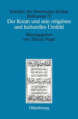 Der Koran Und Sein Religises Und Kulturelles Umfeld 1
