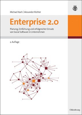 Michael Koch, Alexander Richter - Enterprise 2.0, Inbunden