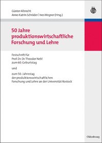 bokomslag 50 Jahre Produktionswirtschaftliche Forschung Und Lehre