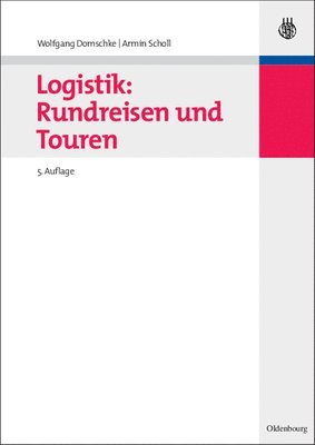 Wolfgang Domschke, Armin Scholl - Logistik, Inbunden