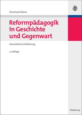 Reformpdagogik in Geschichte Und Gegenwart 1