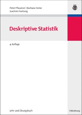 Statistik Fr Wirtschafts- Und Sozialwissenschaften: Deskriptive Statistik 1