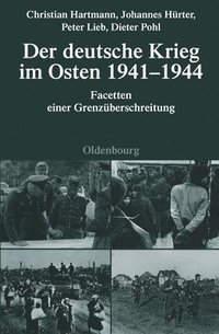 bokomslag Der Deutsche Krieg Im Osten 1941-1944