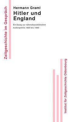 Hermann Graml - Hitler und England, Inbunden