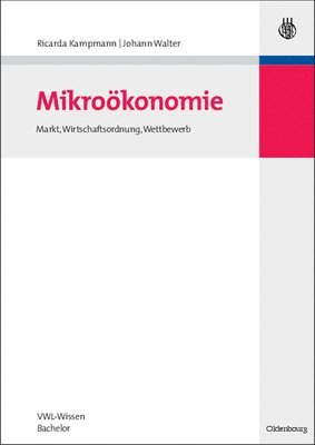 Ricarda Kampmann, Johann Walter - Mikroökonomie, Inbunden