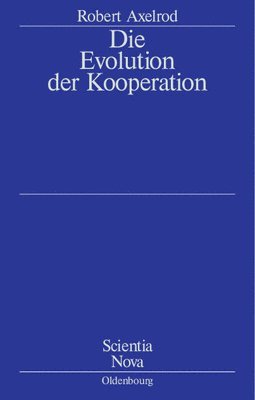 bokomslag Die Evolution Der Kooperation