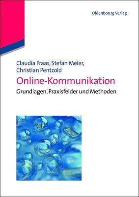 Claudia Fraas, Stefan Meier, Christian Pentzold - Online-Kommunikation, Inbunden