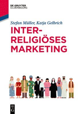 Katja Gelbrich, Stefan Müller, Katja Stefan Gelbrich Müller - Interreligiöses Marketing, Häftad