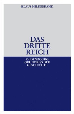 Klaus Hildebrand - Dritte Reich, Inbunden