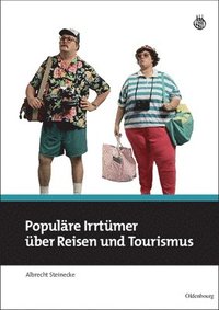 bokomslag Populare Irrtumer Uber Reisen Und Tourismus