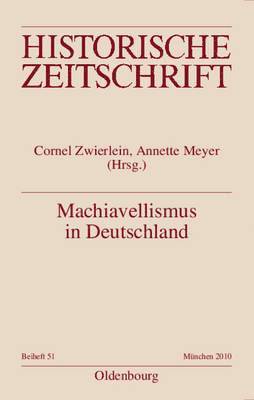 Cornel Zwierlein, Annette Meyer, Sven Martin Speek - Machiavellismus in Deutschland, Häftad