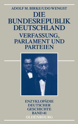 Adolf M Birke - Die Bundesrepublik Deutschland, Häftad