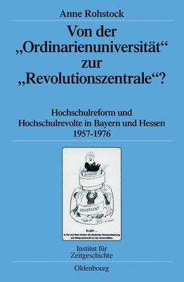 Anne Rohstock - Von Der Ordinarienuniversität Zur Revolutionszentrale?, Inbunden