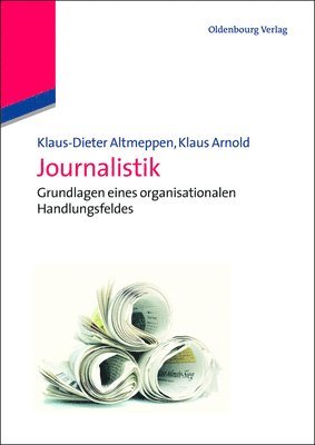 Klaus-Dieter Altmeppen, Klaus Arnold - Journalistik, Inbunden