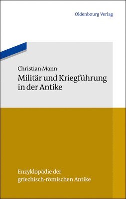 Christian Mann - Militär Und Kriegführung in Der Antike, Häftad