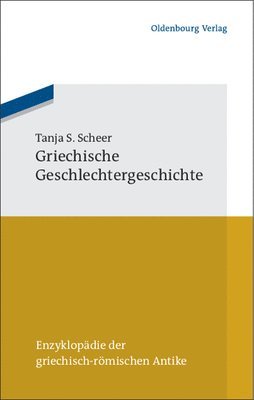 Tanja Scheer - Griechische Geschlechtergeschichte, Häftad