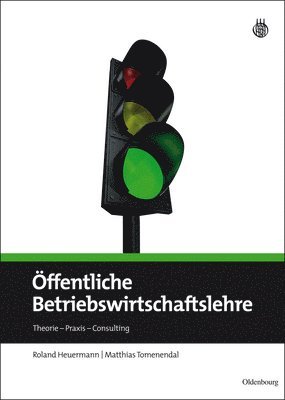 Roland Heuermann, Matthias Tomenendal - Öffentliche Betriebswirtschaftslehre, Inbunden
