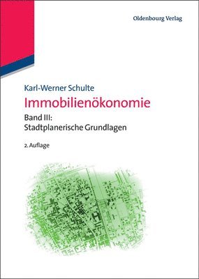 Karl-Werner Schulte - Immobilienökonomie, III, Immobilienökonomie, Inbunden