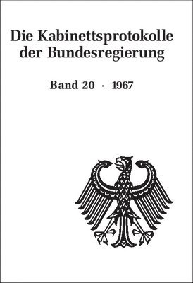 bokomslag Kabinettsprotokolle der Bundesregierung, BAND 20, Die Kabinettsprotokolle der Bundesregierung (1967)
