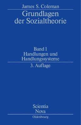 James S Coleman - Handlungen und Handlungssysteme, Inbunden