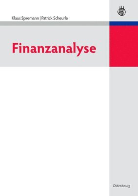 Klaus Spremann, Patrick Scheurle - Finanzanalyse, Inbunden