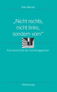 bokomslag "Nicht rechts, nicht links, sondern vorn"