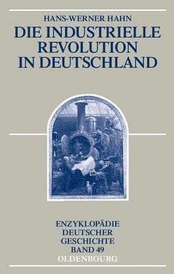 bokomslag Die Industrielle Revolution in Deutschland