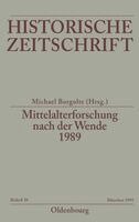 Michael Borgolte - Mittelalterforschung Nach Der Wende, Inbunden