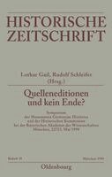 Lothar Gall, Rudolf Schieffer - Quelleneditionen Und Kein Ende?, Häftad