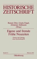 Renate Dürr, Gisela Engel, Johannes Süßmann - Eigene Und Fremde Frühe Neuzeiten, Inbunden