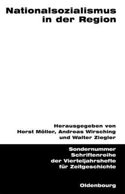 Horst Möller, Andreas Wirsching, Walter Ziegler - Nationalsozialismus in der Region, Häftad