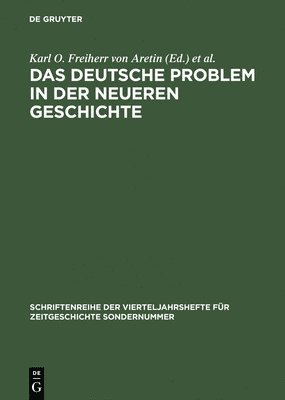 Karl O Freiherr Von Aretin, Jacques Bariety, Horst Möller - deutsche Problem in der neueren Geschichte, Inbunden