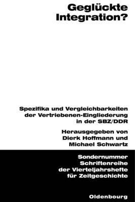 Dierk Hoffmann, Michael Schwartz - Geglückte Integration?, Häftad