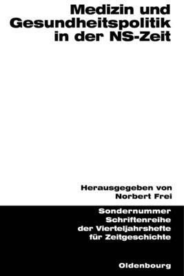 bokomslag Medizin Und Gesundheitspolitik in Der Ns-Zeit