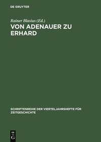 bokomslag Von Adenauer Zu Erhard