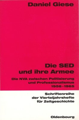 Die SED und ihre Armee 1