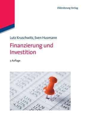 Lutz Kruschwitz, Sven Husmann - Finanzierung Und Investition, Inbunden