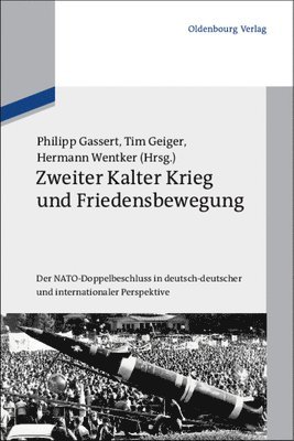 bokomslag Zweiter Kalter Krieg und Friedensbewegung