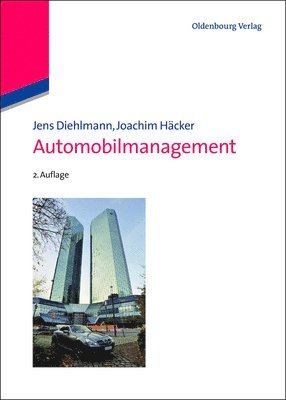 Jens Diehlmann, Joachim Häcker - Automobilmanagement, Inbunden