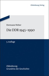 bokomslag Die DDR 1945-1990
