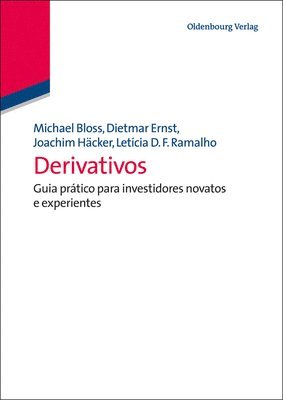 Michael Bloss, Dietmar Ernst, Joachim Häcker, Letícia Ramalho - Derivativos, Inbunden
