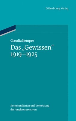 Claudia Kemper - "Gewissen" 1919-1925, Inbunden
