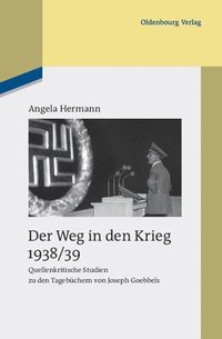 bokomslag Der Weg in den Krieg 1938/39