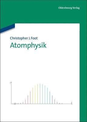 Christopher J. Foot - Atomphysik, Häftad